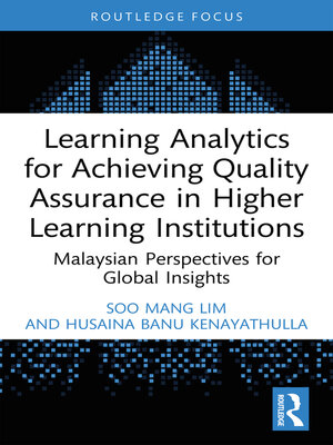 cover image of Learning Analytics for Achieving Quality Assurance in Higher Learning Institutions
